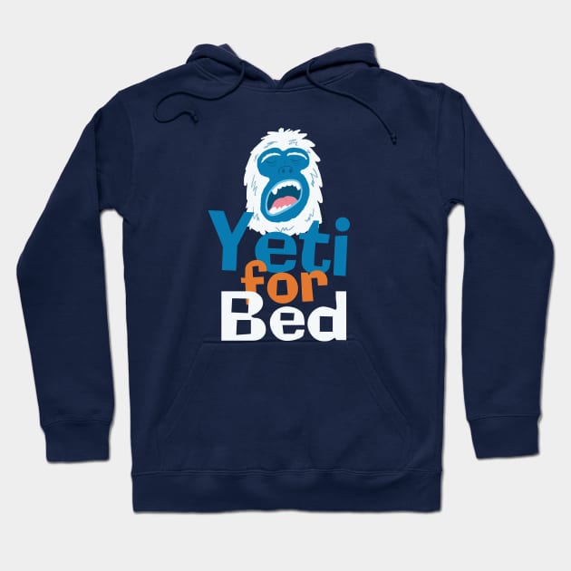 Yeti for Bed Hoodie by Corncheese